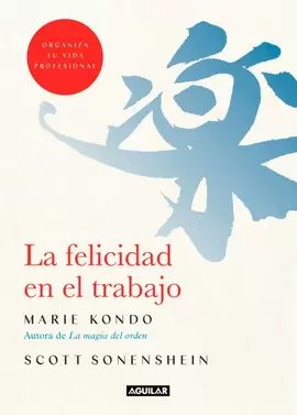 LA FELICIDAD EN EL TRABAJO