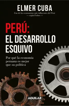 PERÚ: EL DESARROLLO ESQUIVO