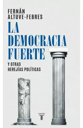 LA DEMOCRACIA FUERTE