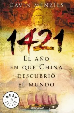 1421. EL AÑO EN QUE CHINA DESCUBRIÓ EL MUNDO