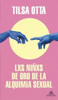 LOS NIÑOS DE ORO DE LA ALQUIMIA SEXUAL