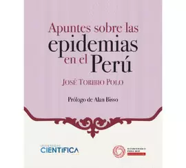 APUNTES SOBRE LAS EPIDEMIAS EN EL PERU