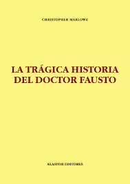 LA TRAGICA HISTORIA DEL DOCTOR FAUSTO