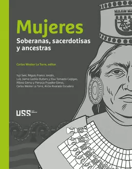 MUJERES: SOBERANAS, SACERDOTISAS Y ANCESTRAS