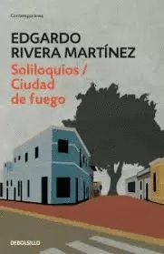 SOLILOQUIO / CIUDAD DE FUEGO