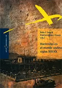 HACIENDAS EN EL MUNDO ANDINO SIGLOS XVI-XX