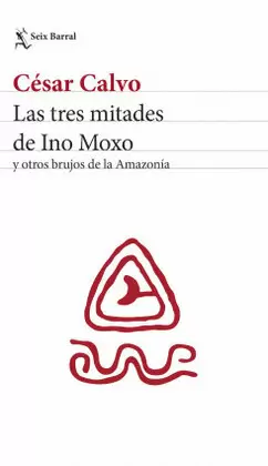 LAS TRES MITADES DE INO MOXO