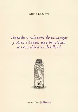 TRATADO Y RELACIÓN DE PUSANGAS Y OTROS RITUALES