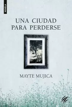 UNA CIUDAD PARA PERDERSE