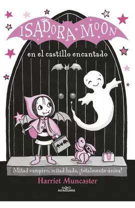 ISADORA MOON EN EL CASTILLO ENCANTADO