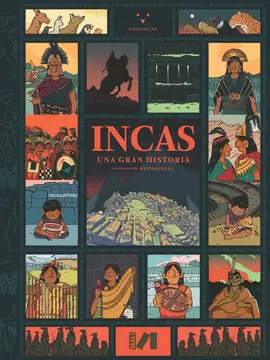 INCAS: UNA GRAN HISTORIA