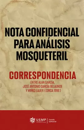 NOTA CONFIDENCIAL PARA ANÁLISIS MOSQUETERIL