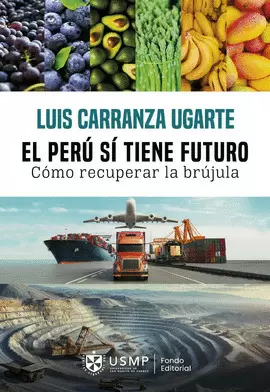 EL PERÚ SÍ TIENE FUTURO