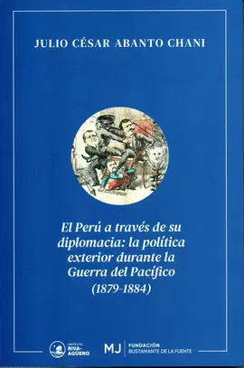EL PERÚ A TRAVÉS DE SU DIPLOMACIA