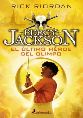 PERCY JACKSON 5  EL ULTIMO HEROE DEL OLIMPO