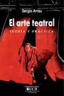 EL ARTE TEATRAL