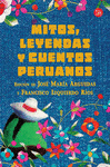 MITOS, LEYENDAS Y CUENTOS PERUANOS