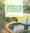 JARDINERIA DE INTERIORES Y EXTERIORES