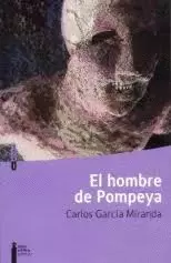 EL HOMBRE DE POMPEYA