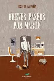 BREVES PASEOS POR MARTE