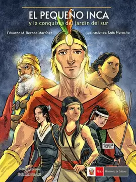 EL PEQUEÑO INCA Y LA CONQUISTA DEL JARDÍN DEL SUR