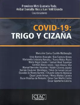 COVID-19: TRIGO Y CIZAÑA