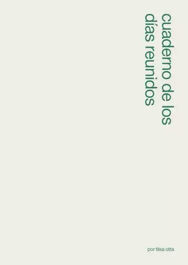 CUADERNO DE LOS DÍAS REUNIDOS