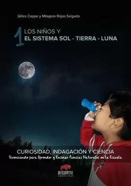 LOS NIÑOS Y EL SISTEMA SOL - TIERRA - LUNA