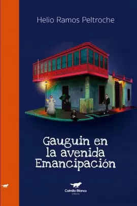 GAUGUIN EN LA AVENIDA EMANCIPACIÓN