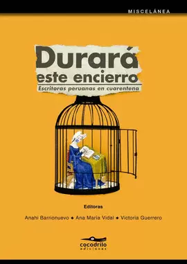 DURARÁ ESTE ENCIERRO