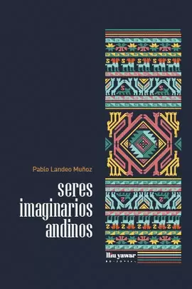 SERES IMAGINARIOS ANDINOS