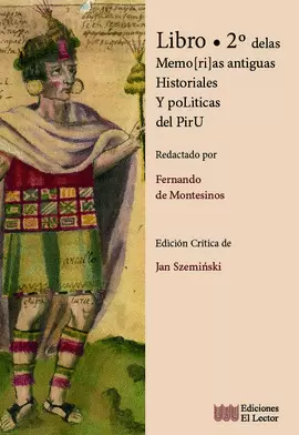 LIBRO 2° DELAS MEMORIAS ANTIGUAS HISTORIALES Y POLÍTICAS DEL PIRU