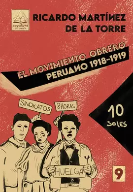 EL MOVIMIENTO OBRERO PERUANO 1918-1919