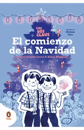 LOS DOS CLAUS 2. EL COMIENZO DE LA NAVIDAD