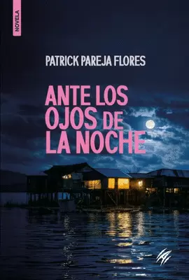 ANTE LOS OJOS DE LA NOCHE
