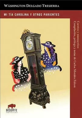 MI TÍA CAROLINA Y OTROS PARIENTES