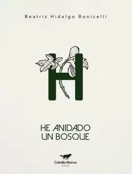 HE ANIDADO UN BOSQUE