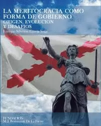 LA MERITOCRACIA COMO FORMA DE GOBIERNO