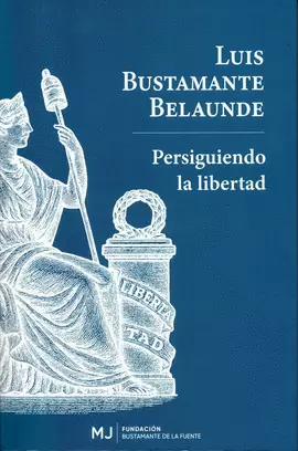 PERSIGUIENDO LA LIBERTAD