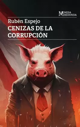 CENIZAS DE LA CORRUPCIÓN