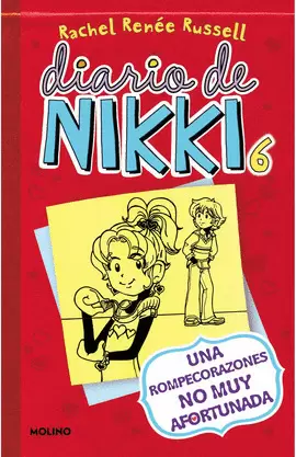 DIARIO DE NIKKI 6: UNA ROMPECORAZONES NO MUY AFORTUNADA