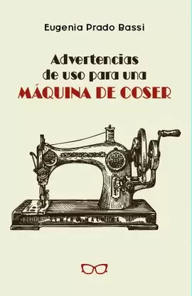 ADVERTENCIAS DE USO PARA UNA MÁQUINA DE COSER