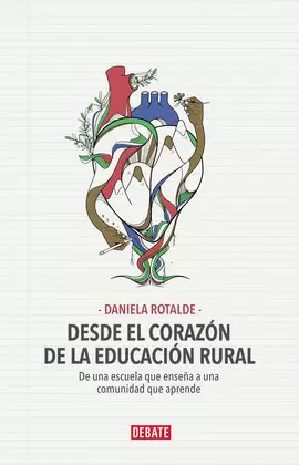 DESDE EL CORAZON DE LA EDUCACION RURAL