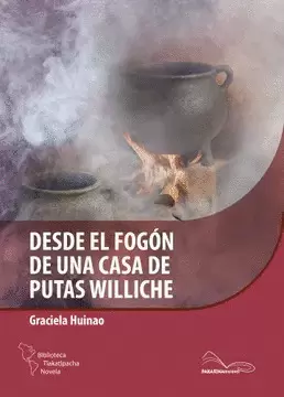 DESDE EL FOGÓN DE UNA CASA DE PUTAS WILLICHE