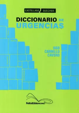 DICCIONARIO DE URGENCIAS (CASTELLANO-QUECHUA)