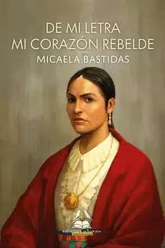 DE MI LETRA, MI CORAZÓN REBELDE