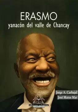 ERASMO. YANACÓN DEL VALLE DE CHANCAY.