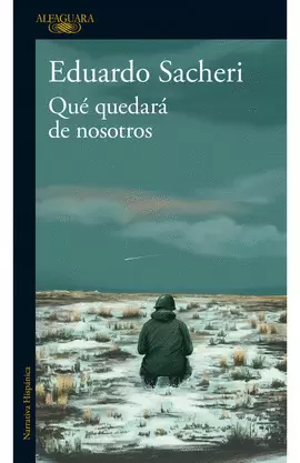 QUÉ QUEDARÁ DE NOSOTROS