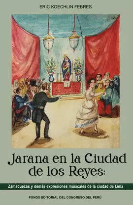 JARANA EN LA CIUDAD DE LOS REYES