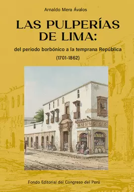 LAS PULPERÍAS DE LIMA: